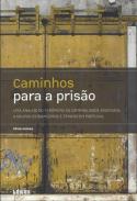 Caminhos para a Pris�o