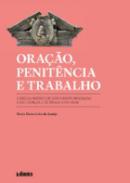 Ora�ao, penit�ncia e trabalho