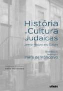 Hist�ria e cultura judaicas = Jewish history and culture
