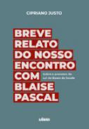 Breve relato de nosso encontro con Blaise Pascal