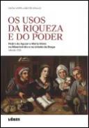 Os usos da riqueza e do poder