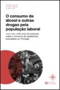 O consumo de �lcool e outra drogas pela popula��o laboral