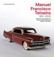 Manuel Francisco Teiexeira, 1910-2005