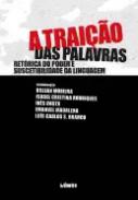 A trai��o das palavras