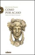 Como por acaso