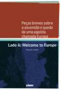 Pe�as breves sobre a ascens�o e queda de uma ego�sta chamada Europa