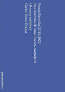 Poesia Reunida (2012-2022) e nas simetrias de uma loucura controlada (Poemas in�ditos)