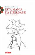 Esta mania da liberdade