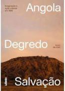 Angola, degredo, salva��o