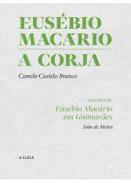 Eus�bio Mac�rio ; A corja