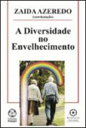 A diversidade o envelhecimento