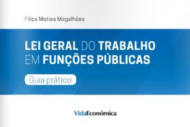 Guia pr�tico Lei Geral de Trabalho em Fun��es P�blicas