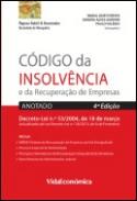 C�digo da Insolv�ncia e da Recupera��o de Empresas Anotado