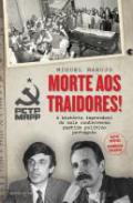 Morte aos Traidores!