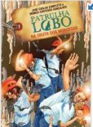 Patrulha Lobo Na Gruta dos Morcego