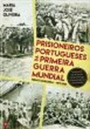 Prisioneiros Portugueses da Primeira Guerra Mundial