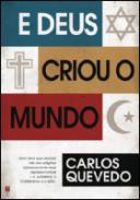E Deus criou o mundo