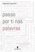 Passo por ti nas palavras