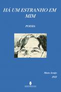 H� un estranho em mim