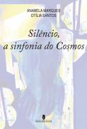 Sil�ncio, a sinfonia do cosmos