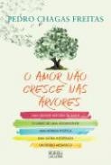O Amor N�o Cresce Nas �rvores