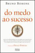 Do Medo ao Sucesso