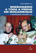 Mission�rio a Toda a Prova em Mo�ambique