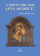 A ponte que nos leva ao que �!