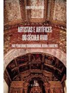 Artistas e art�fices do S�culo XVIII