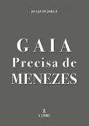 Gaia precisa de Menezes
