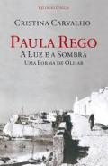 Paula Rego : a luz e a sombra