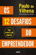 Os 12 desafios do empreendedor