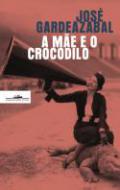 A m�e e o crocodilo