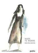 Nada te morre
