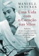 Uma vida com o cora��o nas m�os