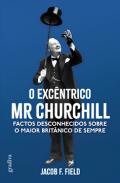 O Exc�ntrico Mr. Churchill