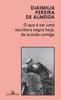 O que � ser uma escritora negra hoje, de acordo comigo