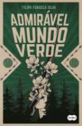 Admir�vel mundo verde