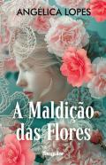 A maldi��o da flores