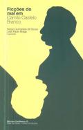 Fic��es do mal em Camilo Castelo Branco