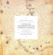 O in�cio dos descobrimentos com o infante D. Henrique