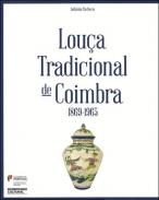 Lou�a Tradicional de Coimbra, 1869-1965