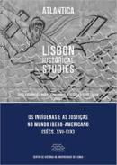 Os Ind�genas e as Justi�as no Mundo Ibero-Americano (S�cs. XVI-XIX)