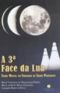 A 3� Face da Lua