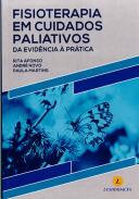 Fisioterapia em Cuidados Paliativos: Da evid�ncia � pr�tica