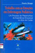 Trabalho com as Emo��es em Enfermagem Pedi�trica