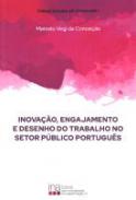 Inova��o, engajamento e desenho do trabalho no setor p�blico Portugu�s