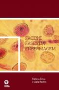 Faces e Fases da Enfermagem