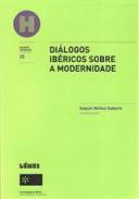 Di�logos ib�ricos sobre a modernidade