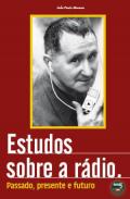 Estudos sobre a r�dio